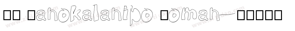 HI Manokalanipo Roman字体转换